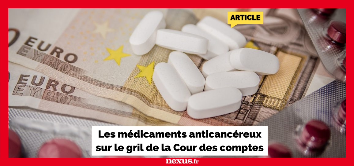 Les médicaments anticancéreux sur le gril de la Cour des comptes