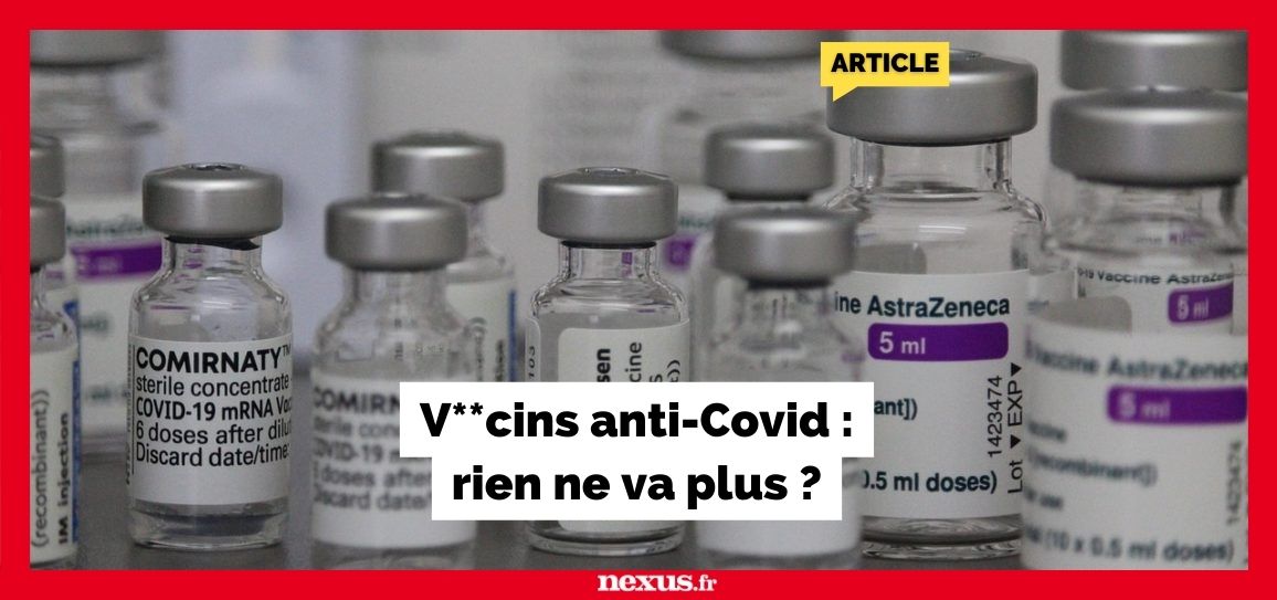 Vaccins anti-Covid : rien ne va plus ?