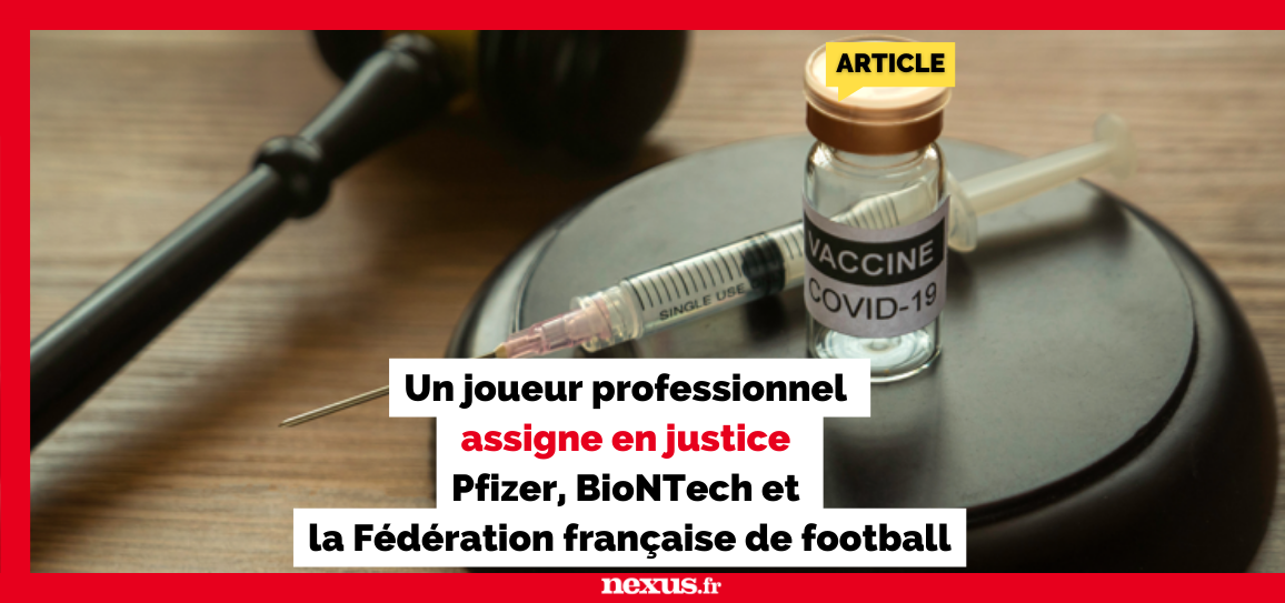 Un joueur professionnel assigne en justice Pfizer, BioNTech et la Fédération française de football