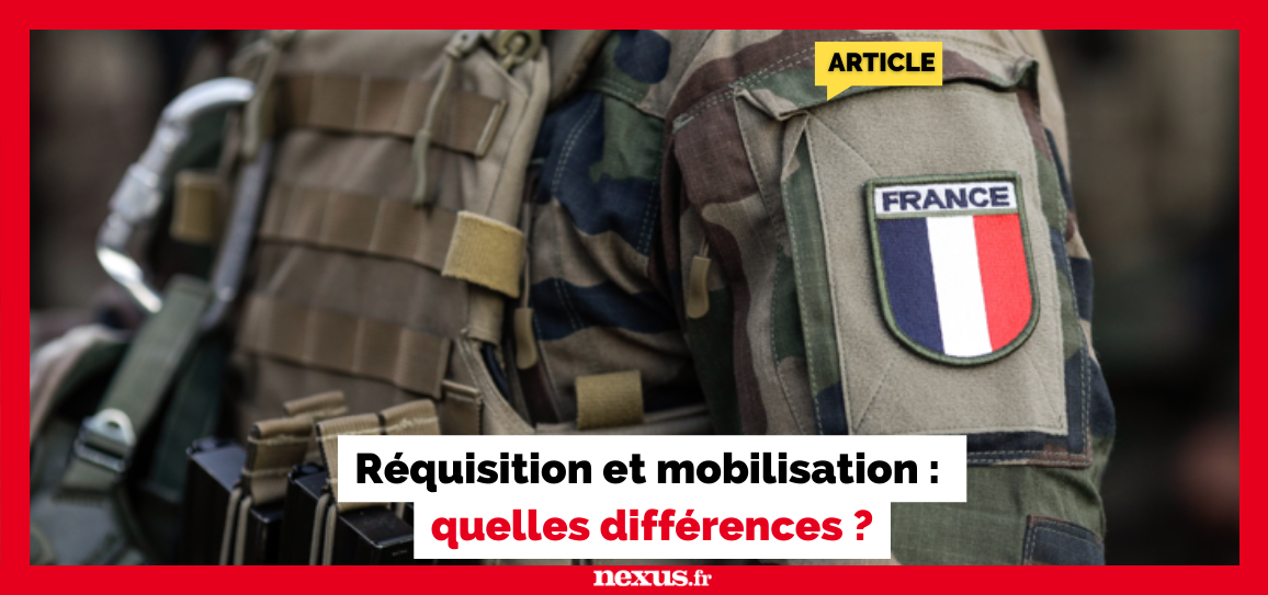 Réquisition et mobilisation : quelles différences ?