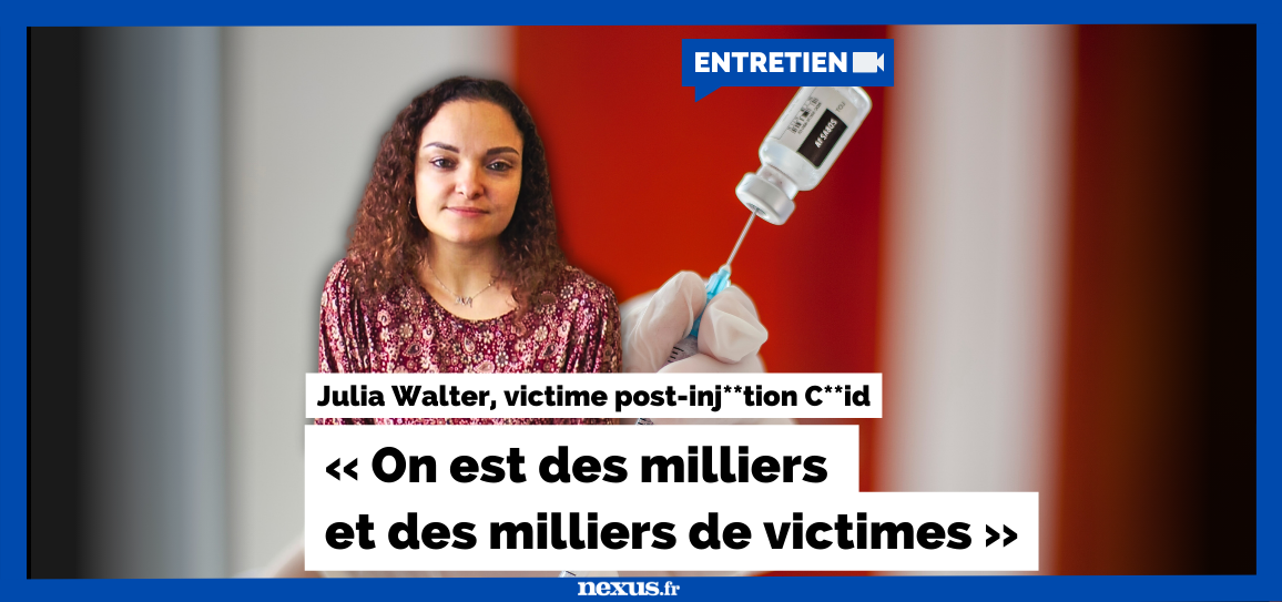 Entretien avec Julia Walter, victime post-injection Covid – Vidéo