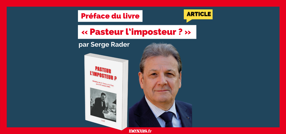 Préface du livre « Pasteur l’imposteur ? » rédigée par Serge Rader