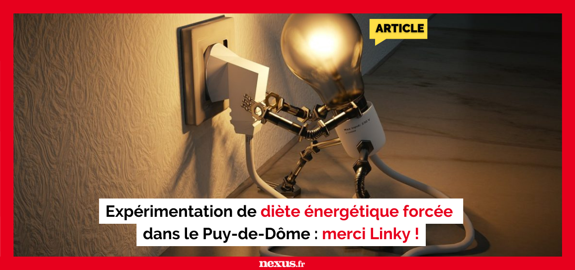 Expérimentation de diète énergétique forcée dans le Puy-de-Dôme : merci Linky !