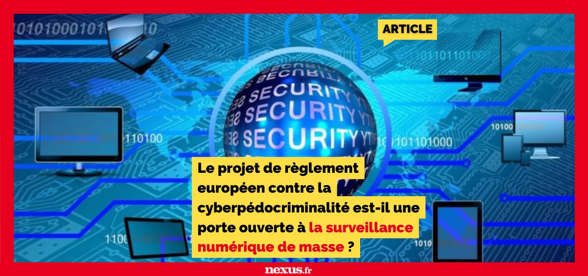 Le projet de règlement européen contre la cyberpédocriminalité est-il une porte ouverte à la surveillance numérique de masse ?