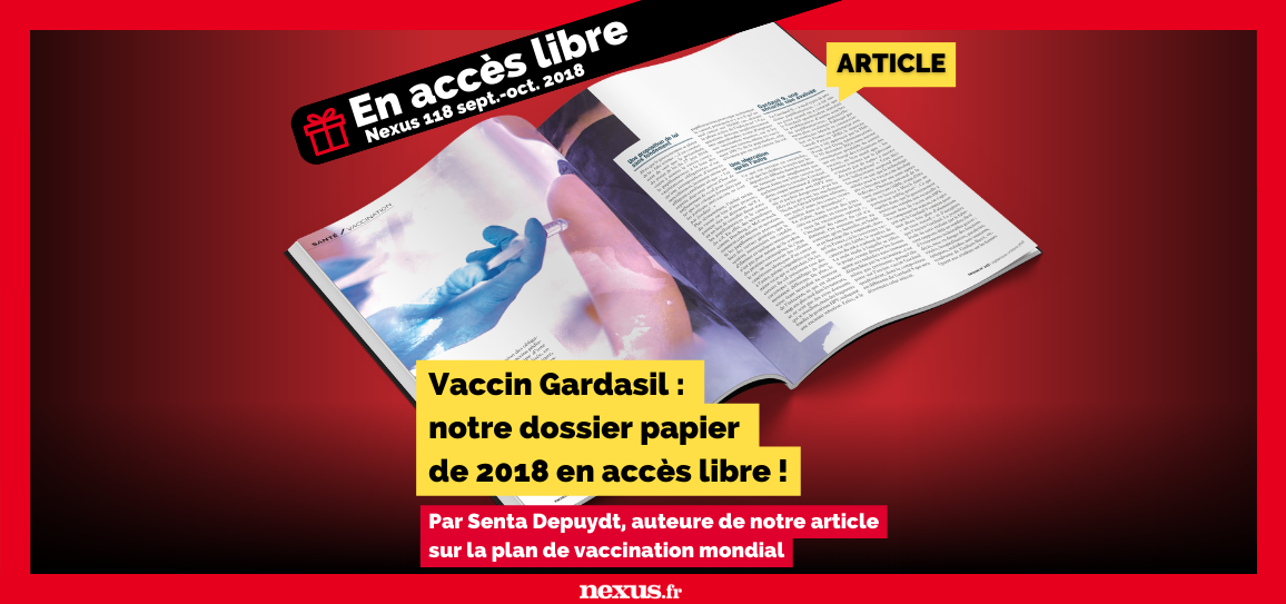 Vaccin Gardasil : notre dossier papier de 2018 en accès libre !